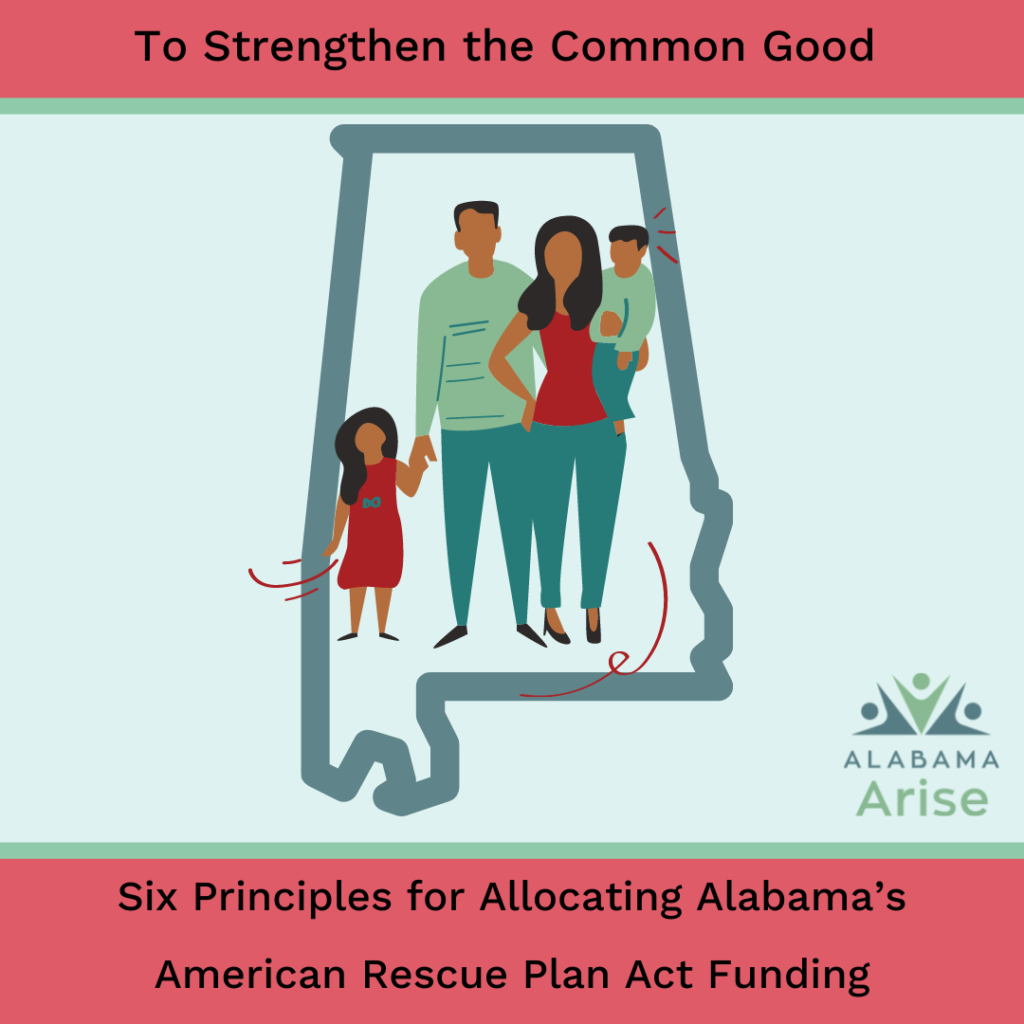 To strengthen the common good: Six principles for allocating Alabama's American Rescue Plan Act funding