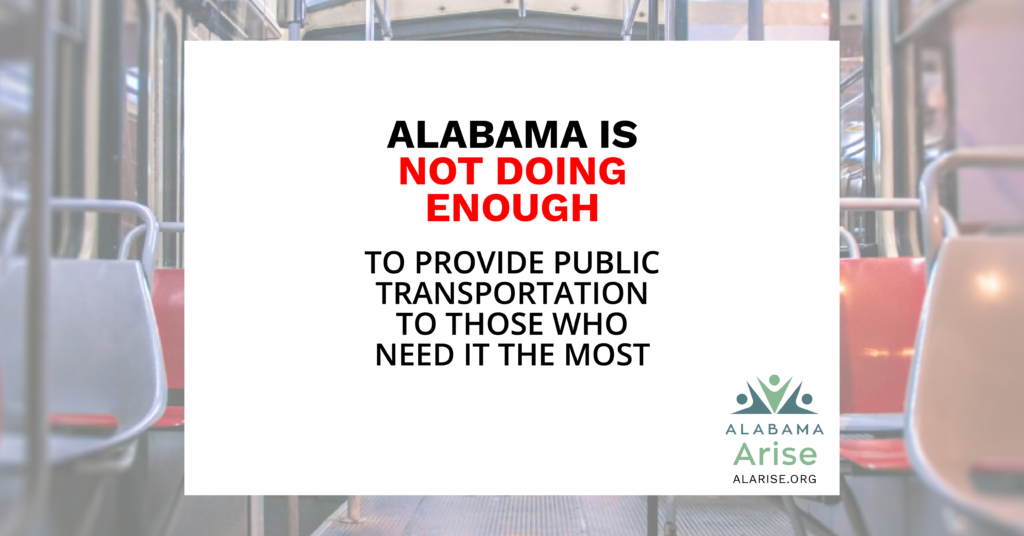 Image of an empty bus. Text: Alabama is not doing enough to provide transportation to those who need it the most.